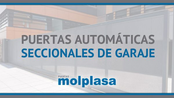 PUERTAS AUTOMÁTICAS SECCIONALES DE GARAJE PUERTAS AUTOMÁTICAS SECCIONALES DE GARAJE