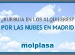 ALQUILERES POR LAS NUBES EN MADRID