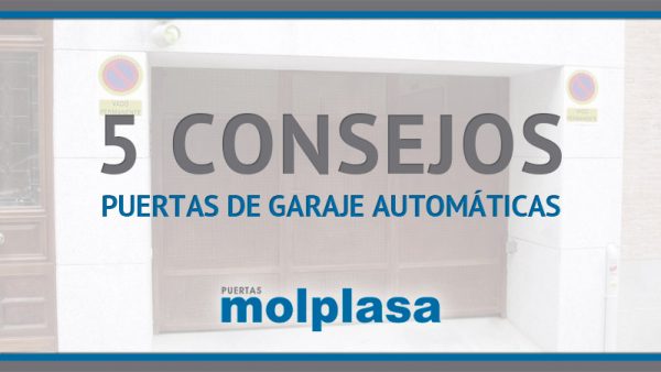 5 CONSEJOS PUERTA GARAJE AUTOMÁTICA 5 CONSEJOS PUERTA GARAJE AUTOMÁTICA